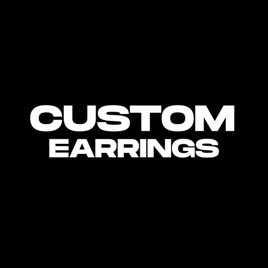 Custom Earrings